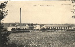 T2 Dole, Usine Des Radiateurs / Radiators Factory - Unclassified