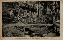 T3 Landsturm-Feldküche In Den Französ. Hochvogesen / WWI K.u.K. Military Field Kitchen In French (EB) - Ohne Zuordnung