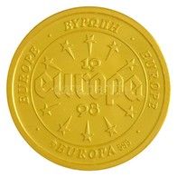 1998. 'Európa - Béke' Au Emlékérem (3,10g/0.585/20mm) T:PP 
1998. 'Europe - Peace' Au Commemorative Medallion (3,10g/0.5 - Zonder Classificatie