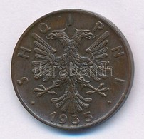 Albánia 1935R 2q Br T:1-
Albania 1935R 1 Qindar Ari Br C:AU
Krause KM#15 - Non Classificati