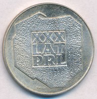 Lengyelország 1974. 200Zl Ag 'A Lengyel Népköztársaság 30. évfordulója' T:2
Poland 1974. 200 Zlotych Ag '30th Anniversar - Non Classificati