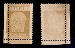 OCCUPAZIONI - FIUME - 1920 - 55 Cent D’Annunzio (121 Varietà) - Dentellature E Stampa Del Fondo Spostate - Gomma Origina - Fiume