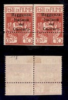 OCCUPAZIONI - FIUME - 1920 - 10 Cent (134) - Coppia Con Dentellatura Orizzontale Spostata In Alto (varietà Zmda) - Senza - Fiume