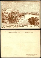 CARTOLINE - MILITARI - 55° Autoreparto Misto - Nuova FG - Non Classés