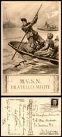CARTOLINE - MILITARI - MVSN - Serie Fauno - "Fratello Milite" - Illustratore Pisani - N11 - Viaggiata 24.9.40 - Leggera  - Ohne Zuordnung