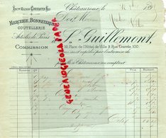 36- CHATEAUROUX- RARE FACTURE S. GUILLEMONT- CONSTANTIN FILS-MERCERIE BONNETERIE COUTELLERIE-16 PLACE HOTEL VILLE-1895 - 1800 – 1899