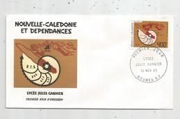 Timbre , FDC , Nouvelle Calédonie Et Dépendances , Nouméa 1985 , LYCEE JULES GARNIER - FDC