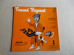 POCHETTE  DE PRESENTATION VINYLE 45 T FERNAND RAYNAUD  BOURREAU D'ENFANTS - Accessoires, Pochettes & Cartons