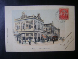 BRAZIL - POSTCARD OF THE "MERCADO NOVO" IN MANAUS / AMAZONAS IN THE STATE - Manaus