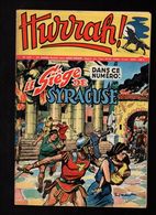 Hurrah N°237 Le Siège De Syracuse - Confort Automobile - Robin Des Bois - Flotte D'argent - Chasse Au Trésor De 1958 - Hurrah