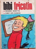 BIBI FRICOTIN N° 3: Grande Vedette / Chez Les Chinois. Edition Petit Format 1968 - Bibi Fricotin