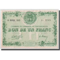 France, Chateauroux, 1 Franc, 1915, SPL, Pirot:46-2 - Chambre De Commerce