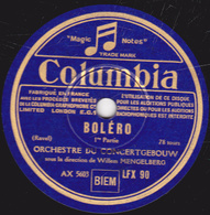 78 Trs - 30 Cm - état TB - BOLERO De RAVEL - 2 Disques - ORCHESTRE DU CONCERTGEBOUW 1re 2e 3e Et 4e Parties - 78 T - Disques Pour Gramophone