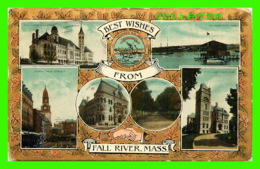 FALL RIVER, MA - BEST WISHES FROM FAL RIVER - 7 MULTIVUES - TRAVEL - PUB. BY E. P. CHARLTON CO - - Fall River