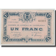 France, Chateauroux, 1 Franc, 1918, SPL, Pirot:46-19 - Chambre De Commerce