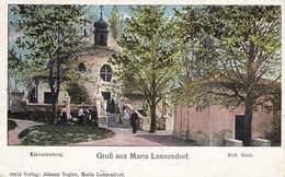 AK Maria-Lanzendorf - Gruß Aus Maria Lanzendorf - Kalvarienberg - Heil. Grab  (37690) - Bruck An Der Leitha