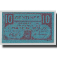 France, Chateauroux, 10 Centimes, NEUF, Pirot:46-32 - Chambre De Commerce