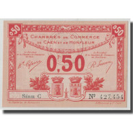 France, Caen Et Honfleur, 50 Centimes, 1920, NEUF, Pirot:34-16 - Chambre De Commerce