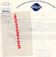 75- PARIS - RARE LETTRE DISCO-DECCA DISQUES- PHONOGRAPHE -TSF-MUSIQUE ENREGISTREE-43 RUE ROYALE - Artigianato