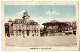 WATTRELOS - 59 - Hôtel De Ville - Kiosque à Musique - Wattrelos