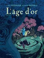 Dossier De Presse - L'âge D'or T1 - Cyril Pedrosa, Roxanne Moreil - Editions Dupuis - Dossiers De Presse