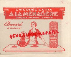 59 - CAMBRAI - BUVARD CHICOREE EXTRA A LA MENAGERE-DUROYON & RAMETTE- IMPRIMERIE R. HALLEZ - Levensmiddelen