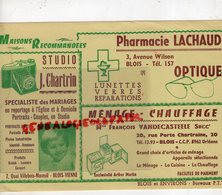 41- BLOIS-RARE GRAND BUVARD PHARMACIE LACHAUD-OPTIQUE-PHARMACIEN -STUDIO PHOTO J. CHARTRIN-FRANCOIS VANDECASTEELE - Droguerías