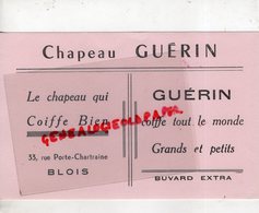 41- BLOIS- BUVARD CHAPEAU GUERIN-33 RUE PORTE CHARTRAINE  COIFFURE - Textile & Vestimentaire