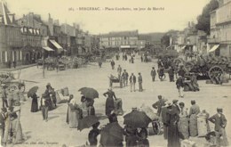 Cpa Bergerac Place Gambetta Un Jour De Marché,non écrite. - Bergerac