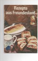 REZEPTE AUS FREUNDESLAND - VERLAG DER FRAU 1976 - Manger & Boire