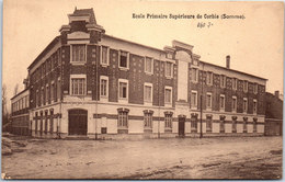 Delcampe - 80 CORBIE - école Primaire Supérieure , Vue Générale - Corbie