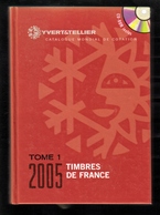 CATALOGUE YVERT ET TELLIER TOME 1 FRANCE ANNEE 2005 - Frankreich