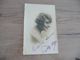 CPA Arts Artistes Autographe Dolly Lorys - Singers & Musicians