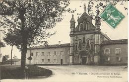 BAYONNE , Chapelle Du Couvent Du Refuge , 1908 - Bayonne