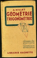 GEOMETRIE Et TRIGONOMETRIE - Classe De 1re -1943 - 18 Ans Et Plus