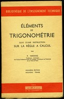 Eléments De TRIGONOMETRIE - 1956 - 18 Años Y Más