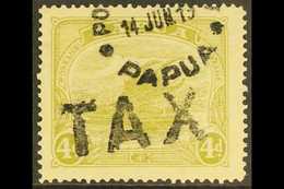 1911-15 4d Pale Olive Green, Watermark Crown To Right, SG 88w, Cds And Scarce Straight Line "TAX" Cancels. For More Imag - Papoea-Nieuw-Guinea