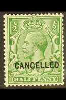 1912-24 ½d Green, "CANCELLED" Type 24 Overprint, SG Spec N14v, Fine Never Hinged Mint. For More Images, Please Visit Htt - Non Classificati