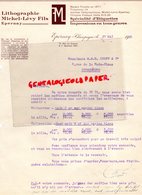 51- EPERNAY- RARE LETTRE LIOTHOGRAPHIE MICHEL LEVY FILS- IMPRIMERIE ETIQUETTES- 75 RUE DU DONJON-1939 - Printing & Stationeries