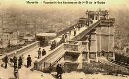 13...BOUCHES DU RHONE..MARSEILLE...PASSERELLE DES ASCENSEURS DE NOTRE DAME - Notre-Dame De La Garde, Funicolare E Vergine