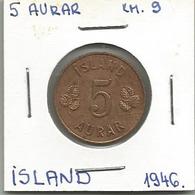 D8 Iceland 5 Aurar 1946. KM#9 - Islande