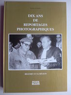 Xavier Gorau - Dix Ans De Reportages Photographiques Belfort Et Sa Région - Franche-Comté