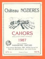 étiquette De Vin Cahors Chateau Nozieres 1987 Maradenne Guitard à Vire Sur Lot - 75 Cl - Cahors