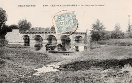 CERIZAY . LA BRANLE  - Le Pont Sur La Sevre - Cerizay