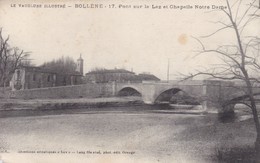 84 / BOLLENE / PONT SUR LE LEZ ET CHAPELLE NOTRE DAME - Bollene