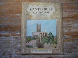 EN ANGLAIS THE PICTORIAL HISTORY OF CANTERBURY CATHEDRAL  THE MOTHER CHURCH OF ENGLISH CHRISTENDOM BY CANON JOHN SHIRLE - Kultur
