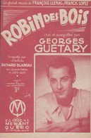 Robin Des Bois" "Georges Guetary" 10 R)         Partitions Musicales Anciennes " - Vocals