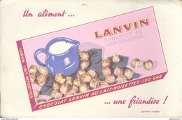 Buvard  Chocolat Lanvin Au Lait Noisettes - Un Aliment Une Friandise - Bon état - Cocoa & Chocolat