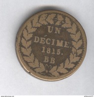1 Décime France L Couronné - 1815 BB - Léger - Altri & Non Classificati