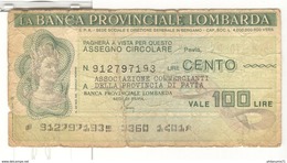 Billet 100 Lires / Cento Lire - Banca Provinciale Lombarda - Pavia - Altri & Non Classificati